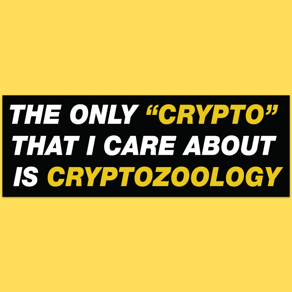 Cryptozoology Bumper Sticker