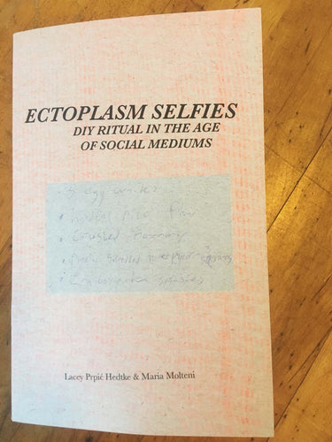 Ectoplasm Selfies: DIY Ritual in the Age of Social Mediums