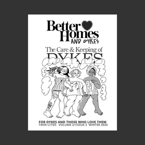 Better Homes & Dykes magazine Winter 2025