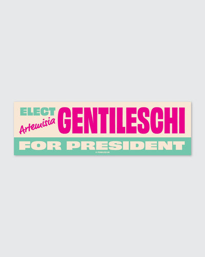 Gentileschi For President • Bumper Sticker