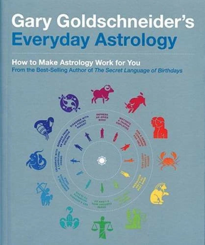 Gary Goldschneider's Everyday Astrology