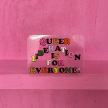 Queer Liberation Is For Everyone sticker