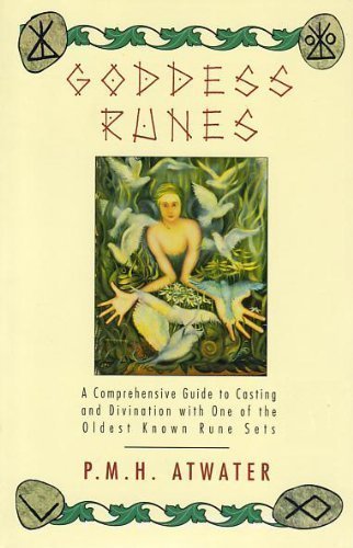 Goddess Runes: A Comprehensive Guide to Casting and Divination with One of the Oldest Known Rune Sets