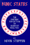 Runic States: The Shamanic Perception of Quantum Realities