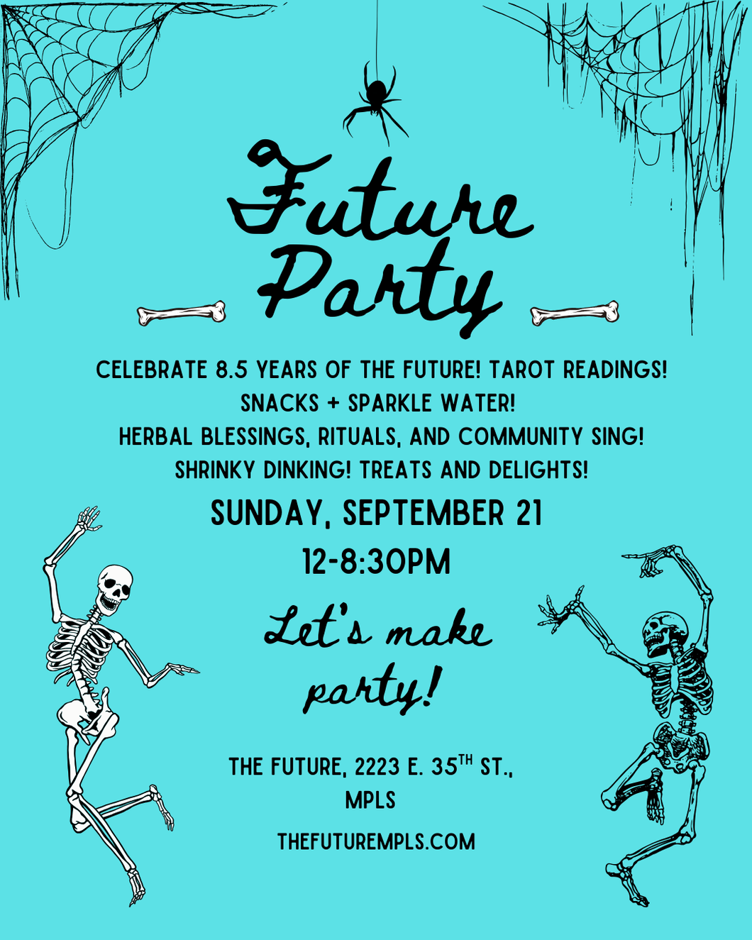 September 21: The Future's 8.5 year birthday party!!!