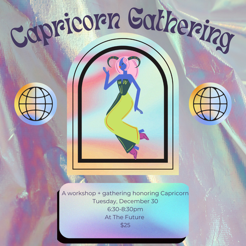 December 30: Capricorn Wheel of the Year Astrology workshop/gathering