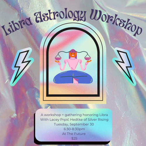September 30: Libra Wheel of the Year Astrology workshop/gathering
