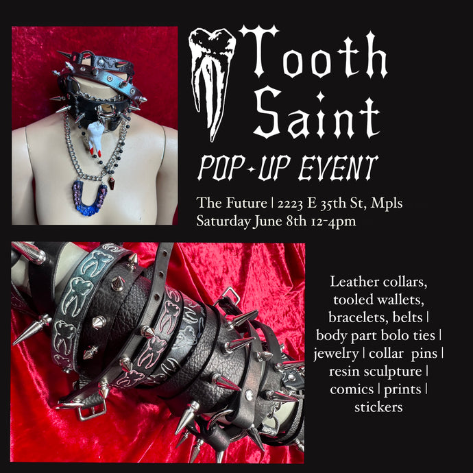 June 8: Tooth Saint popup