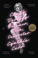 Candy Darling: Dreamer, Icon, Superstar