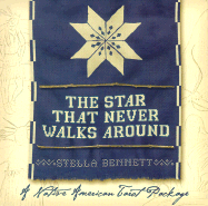 The Star That Never Walks Around: A Native American Tarot Package