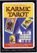 Karmic Tarot: A Profound System for Finding and Following Your Life's Path
