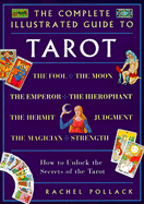 The Complete Illustrated Guide to Tarot
