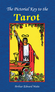 The Pictorial Key to the Tarot