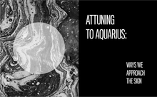 Living the Signs: Aquarius, The Visionary