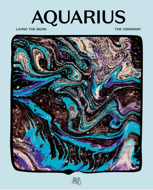 Living the Signs: Aquarius, The Visionary