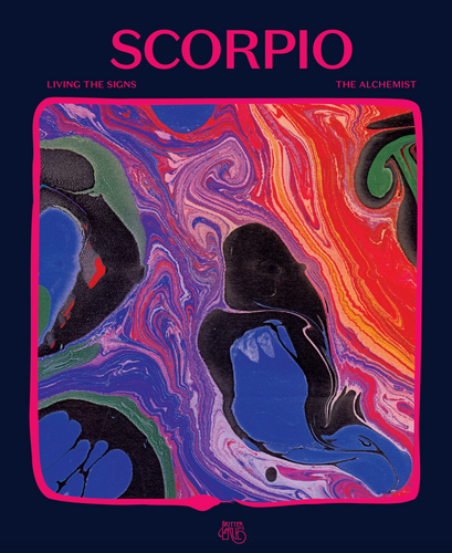 Living the Signs: Scorpio, The Alchemist