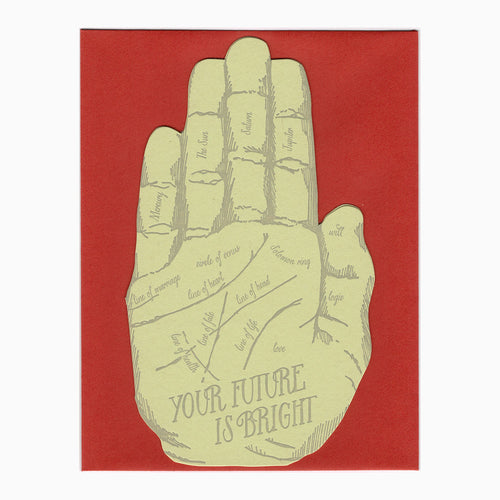 Your Future is Bright Palmistry letterpress card