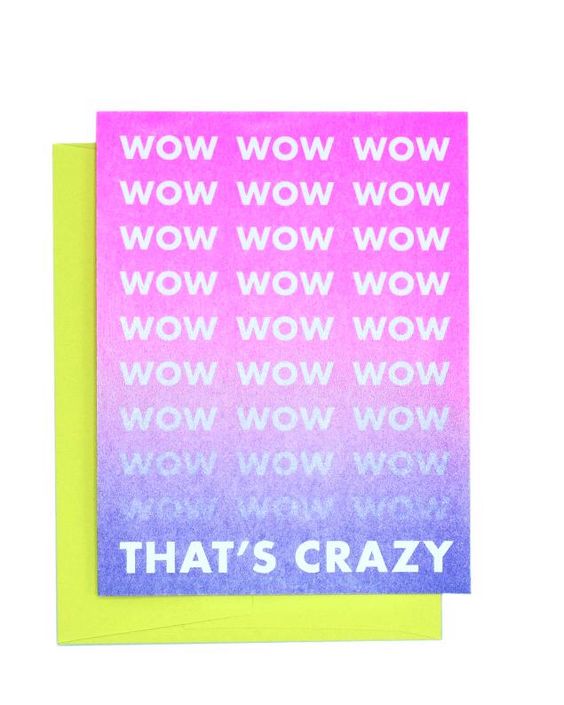 Wow wow wow ... That's Crazy! - Risograph Greeting Card