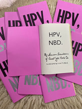 HPV, NBD Zine