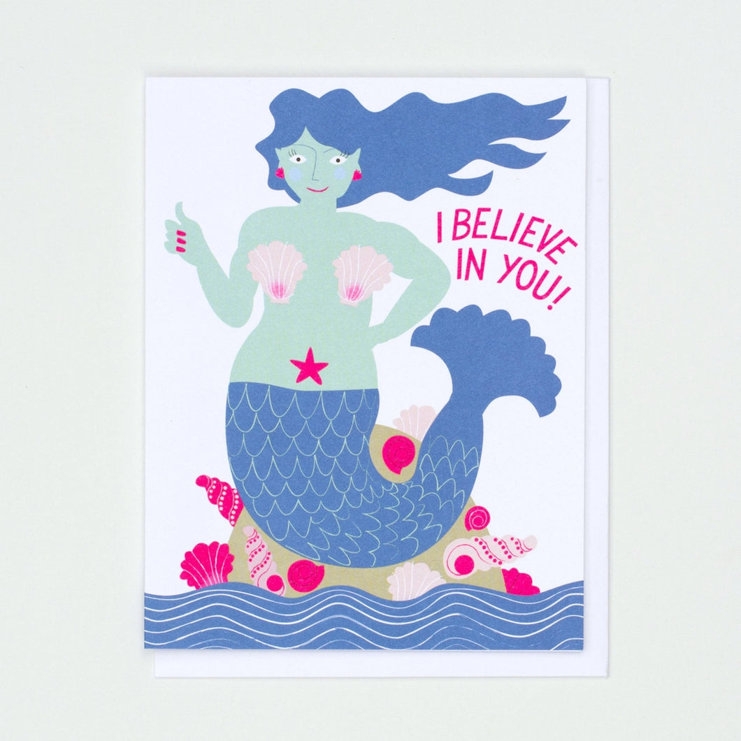 I Believe in You Mermaid Note Card